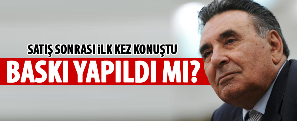 Aydın Doğan ilk kez konuştu