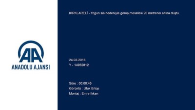 Kırklareli'nde Yoğun Sis