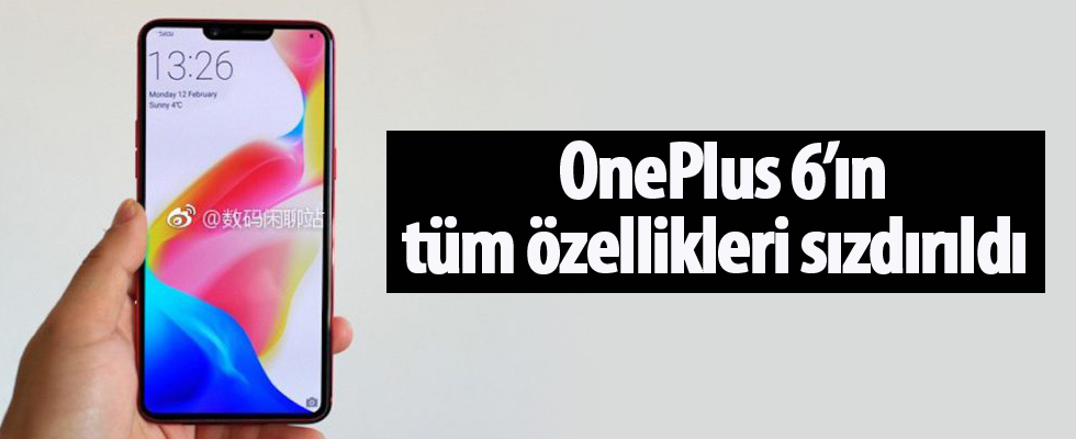 OnePlus 6’ın tüm özellikleri sızdırıldı