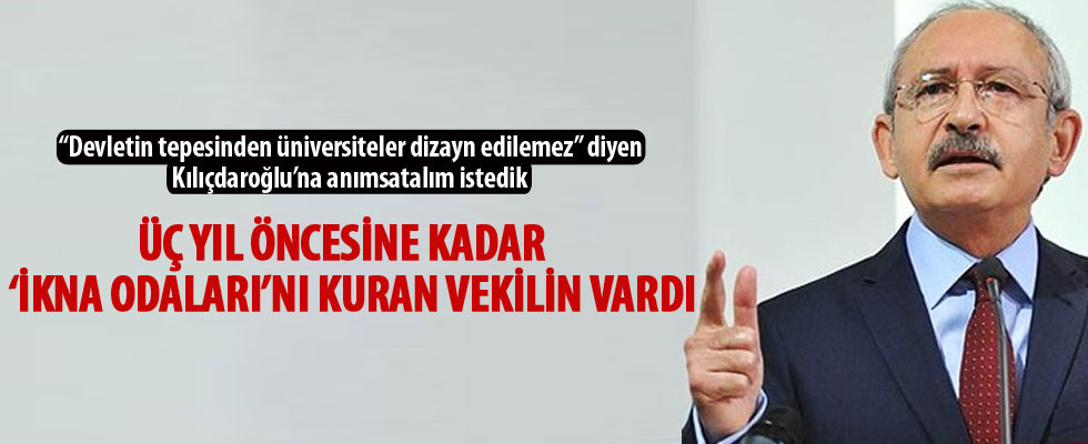 Kılıçdaroğlu: Devletin tepesinden üniversiteler dizayn edilmez