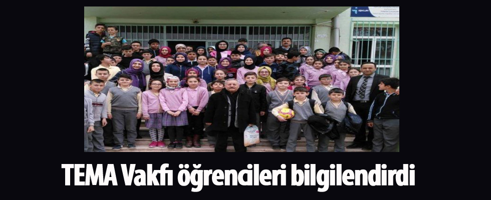 TEMA Vakfı öğrencileri bilgilendirdi