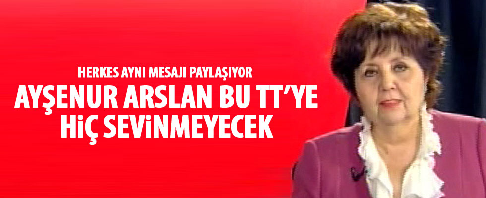 Ayşenur Arslan bu TT'ye hiç sevinmeyecek