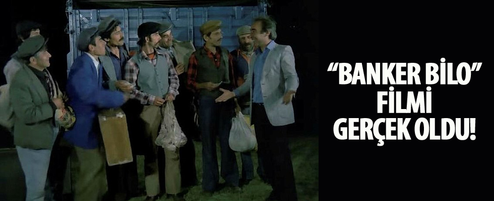 'Banker Bilo' filmi gerçek oldu