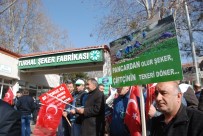 FERAMUZ ŞAHIN - Turhal'da Şeker Fabrikasının Özelleştirilmesine Protesto