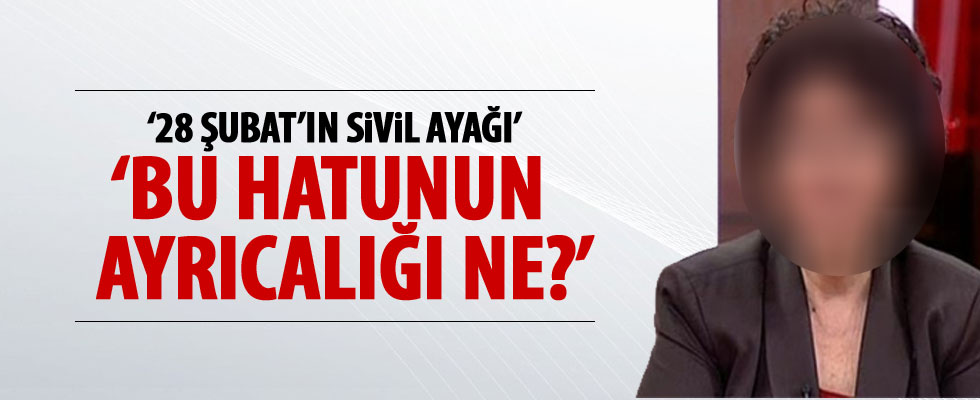 'Bu hatunun ayrıcalığı nedir?'