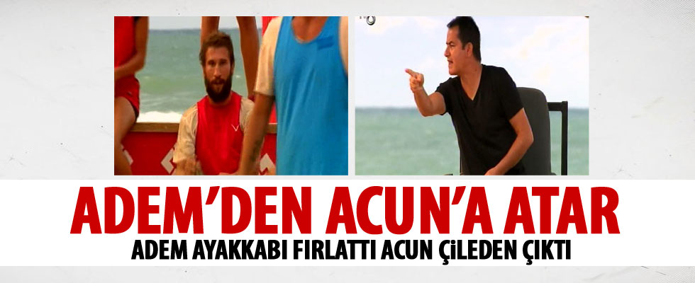 Acun ile Adem arasında tartışma