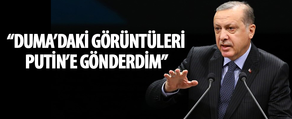 Duma'daki görüntüleri Putin'e gönderdim