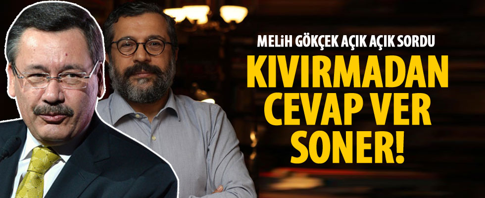 Gökçek'ten Soner Yalçın'a zor sorular
