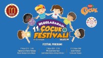 ÇOCUK FESTİVALİ - 11. Uluslararası Çocuk Festivali Kortej Yürüyüşü İle Başlıyor