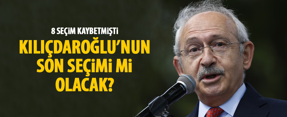 Kılıçdaroğlu'nun son seçimi mi olacak?