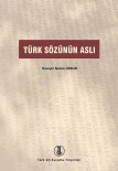 'Türk Sözünün Aslı' Kitabına 3. Baskı