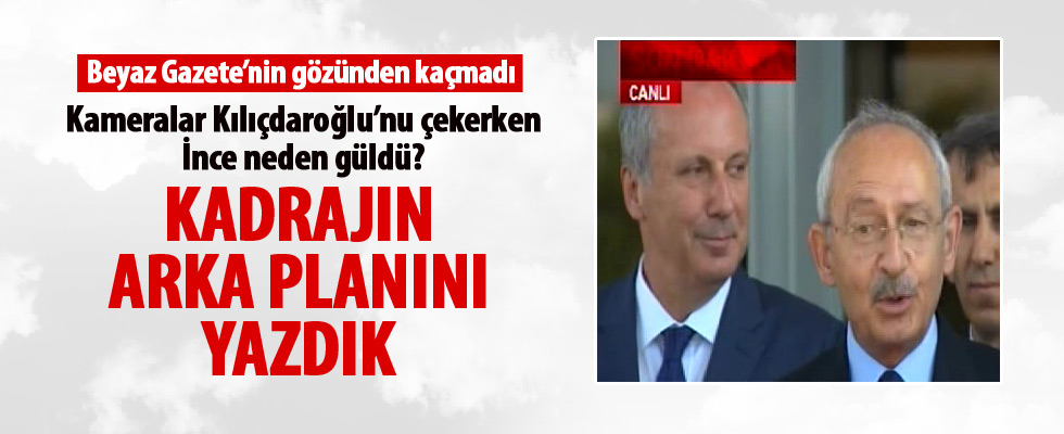 Kılıçdaroğlu'na sorulan soru CHP'li İnce'yi güldürdü
