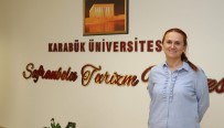KARABÜK ÜNİVERSİTESİ - Türker, 'Karabük'te Turizmin Gelişmesinde KBÜ Öncü Roller Üstlendi'