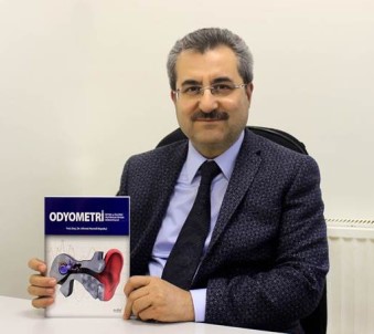 Odyometri Alanında İlk Ve Tek Türkçe Kaynak Kitap Yayımlandı