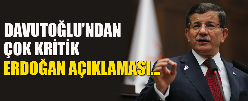 Davutoğlu'ndan flaş açıklama