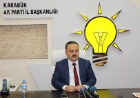 DİSİPLİN KURULU - AK Parti Karabük Teşkilatı 2 Mayıs'ta Temayül Yoklaması Yapacak