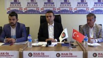 1 MAYıS - Hak-İş'in 1 Mayıs'ı Adana'da Kutlama Kararı