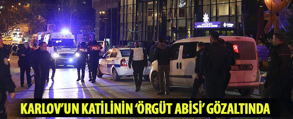 Karlov suikastı soruşturmasında Mevlüt Mert Altıntaş'ın örgüt içindeki 'abisi' gözaltında