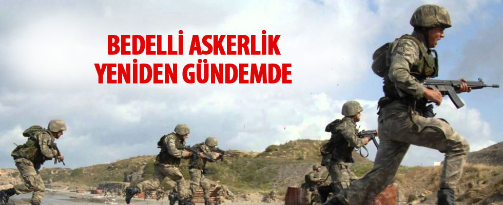 Bedelli askerlik yeniden gündemde (Ankara'da bedelli sesleri)