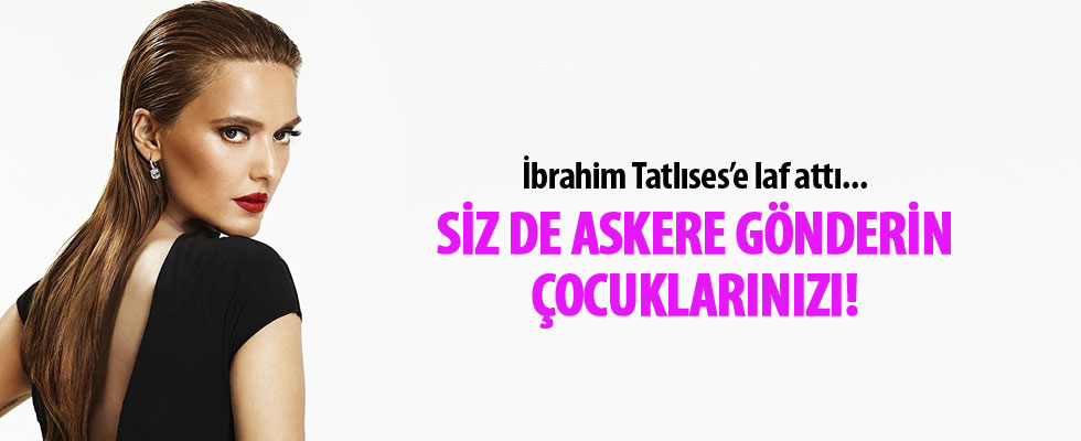 Demet Akalın'dan İbrahim Tatlıses'e: Siz de çocuklarınızı askere gönderin