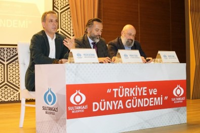 Sultangazi'de 'Türkiye Ve Dünya Gündemi' Konuşuldu