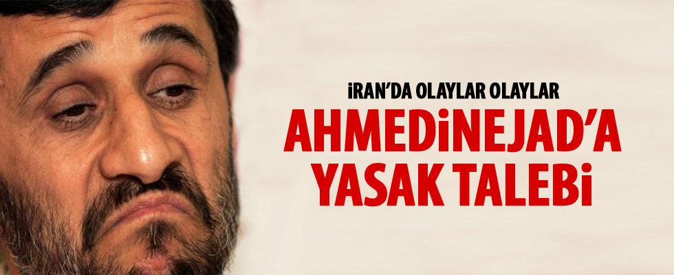 Ahmedinejad'a 'medya yasağı' talebi