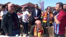OLİMPİYAT PARKI - Gümrükçüoğlu, Trabzonspor Ve Kayserispor Taraftarlarıyla Bir Araya Geldi