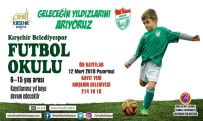 YILDIZ FUTBOLCU - Kırşehir Belediyespor Geleceğin Yıldızlarını Arıyor
