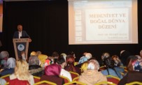 ABDURRAHIM KARAKOÇ - Pursaklar'da Medeniyet Ve Doğal Dünya Düzeni Konferansı Düzenlendi