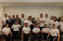 TEKERLEKLİ SANDALYE BASKETBOL - Avrupa Şampiyonlarından Fatma Şahin'e Ziyaret