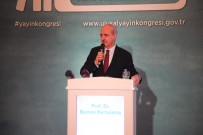 DEHLIZ - Bakan Kurtulmuş Açıklaması 'Yayıncılık Bakımından Dünyada 11. Sıradayız'