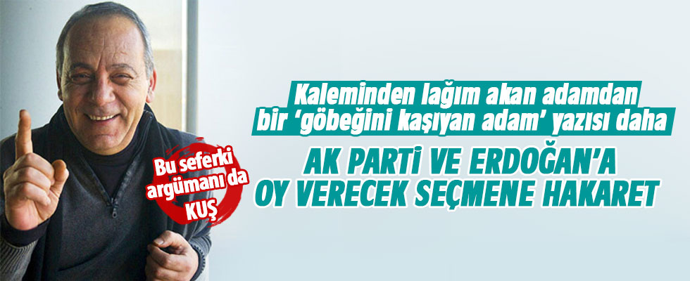 Bekir Coşkun'dan bir skandal yazı daha...