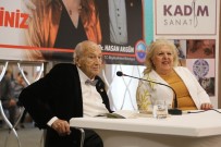 TARIHÇI - Atatürk'ü Anlamak Söyleşisinin Onur Konuğu Hıfzı Topuz Oldu