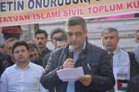 İNSANLIK DRAMI - İsrail'in Gazze'deki Katliamı Tatvan'da Kınandı