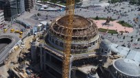 CAMİ İNŞAATI - (Özel) Minarelerinin Yapımına Başlanan Taksim Camii Havadan Görüntülendi