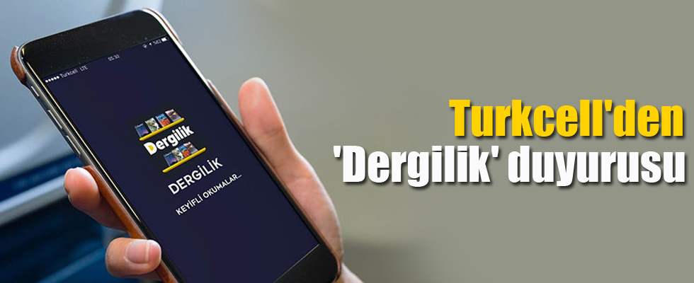 Turkcell'den 'Dergilik' duyurusu