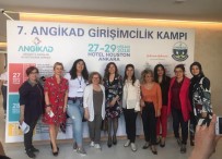 KORU HASTANELERİ - Ankara'da 7. ANGİKAD Girişimcilik Kampı Düzenlendi