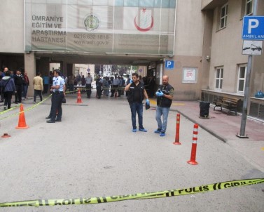 Ümraniye Eğitim Ve Araştırma Hastanesi'nde Silahlı Saldırı Açıklaması 2 Ölü