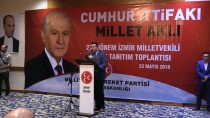 EBUBEKIR SıDDıK KORKMAZ - MHP İzmir Milletvekili Adaylarını Tanıttı