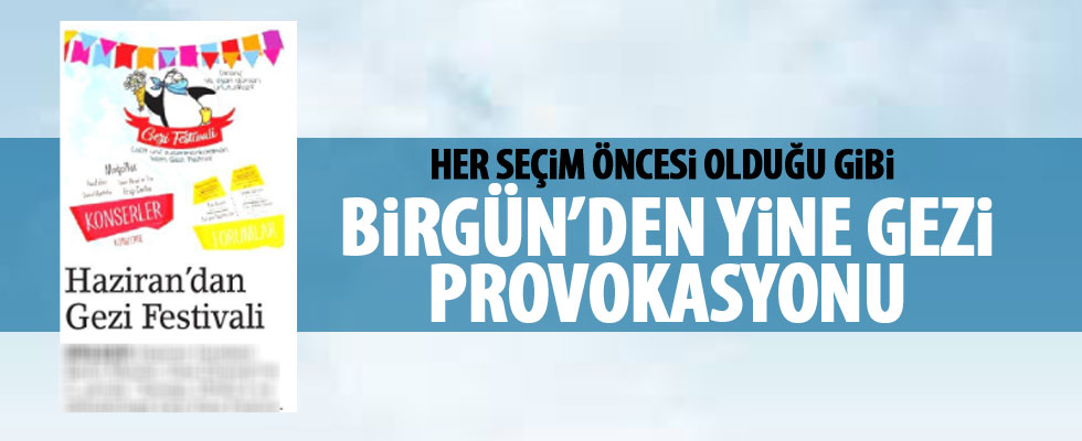 Birgün'ün gezi aşkı kabardı