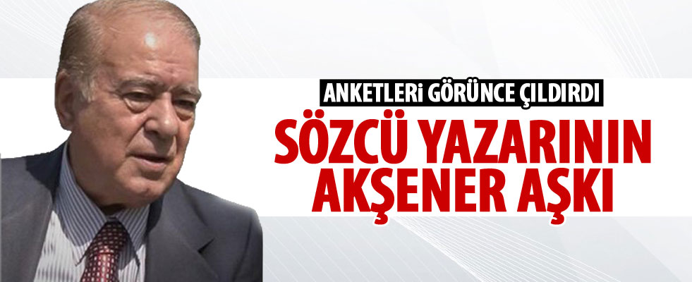 Sözcü yazarı çıldırdı