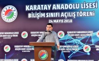 KARATAY ANADOLU LİSESİ - Karatay Anadolu Lisesine Bilişim Sınıfı