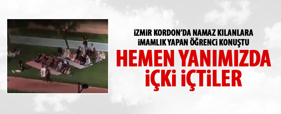 Kordon'da namaz kılan öğrenci konuştu
