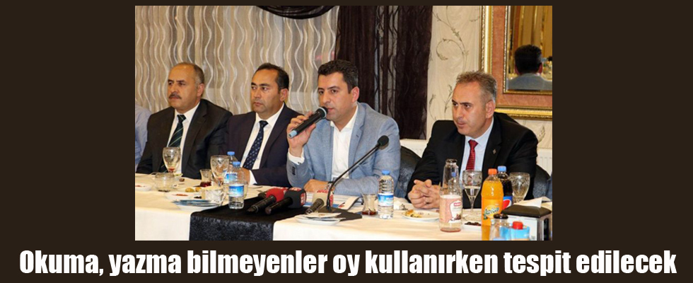 Okuma, yazma bilmeyenler oy kullanırken tespit edilecek