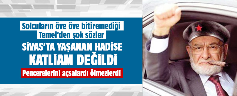 Temel Karamollaoğlu'ndan şok sözler: Katliam değildi