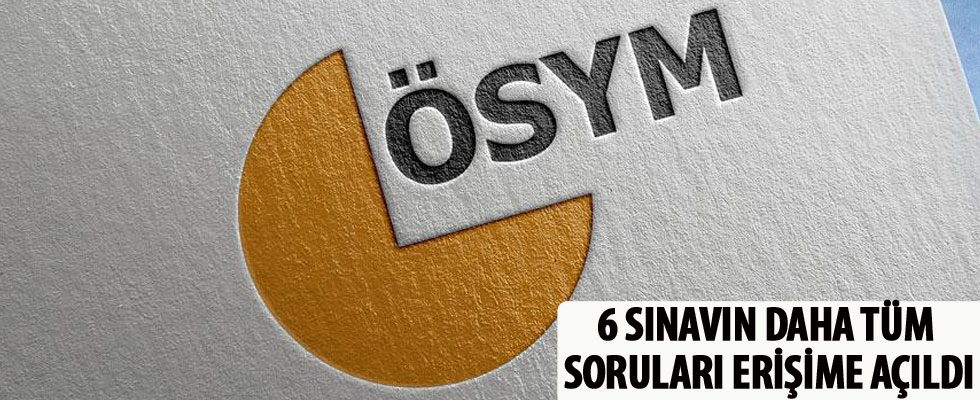 ÖSYM 6 sınavın daha tüm sorularını erişime açtı