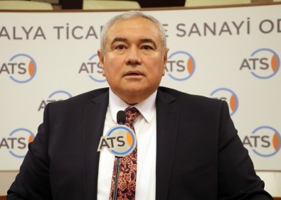 ATSO Başkanı Çetin Açıklaması 'Türkiye'de Mali Kriz Yok'