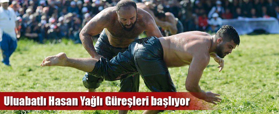 Uluabatlı Hasan Yağlı Güreşleri başlıyor