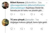 BURSAGAZ - Bursalıları Tedirgin Eden Koku