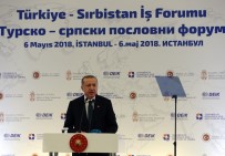 SIRBİSTAN CUMHURBAŞKANI - Cumhurbaşkanı Erdoğan Açıklaması 'Belgrad-Saraybosna Otoyolu Projesini Dostluk Projesi Olarak Görüyoruz'